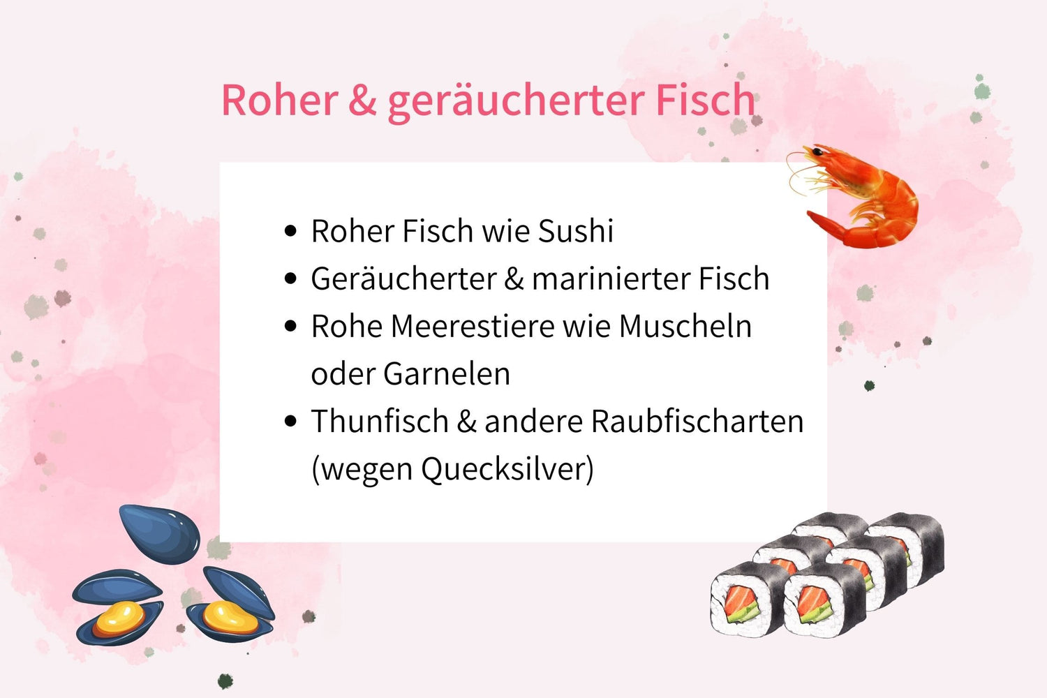 Beispiele für rohen und geräucherten Fisch den Schwangere nicht essen sollten